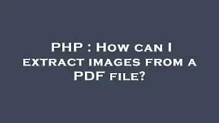 PHP : How can I extract images from a PDF file?