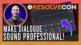 Make Your Dialogue Sound Pro in Fairlight! - Jason Yadlovski [ResolveCon '24 - Day 1] (HQ)