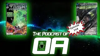 The Podcast of Oa Episode 248 - Absolute Power