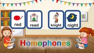 Homophones | lets learn about homophones | Examples of Homophones | Grammar For Kids