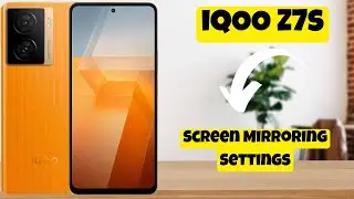 iQOO Z7s Screen Mirroring Settings || How to set screen mirroring || How to use screen mirroring