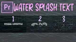 SUPER EASY WATER SPLASH motion text title animation adobe Premiere Pro cc