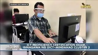 ICT Proficiency Certification Exam, isinagawa ng DICT - Mindanao Cluster 2