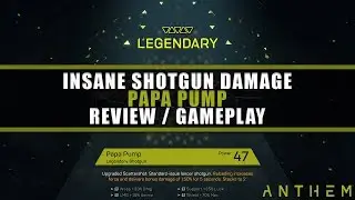 Anthem | INSANE Damage Shotgun | Legendary Pupa Pump Review