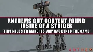 Anthem | Cut Content Found | Inside a Strider in Freeplay