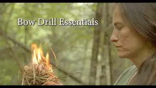 Bow Drill Essentials Online Tutorial Trailer (24 Video Series)