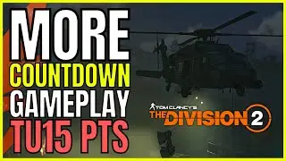 MORE COUNTDOWN GAMEPLAY - TU15 & SEASON 9 PTS (The Division 2)