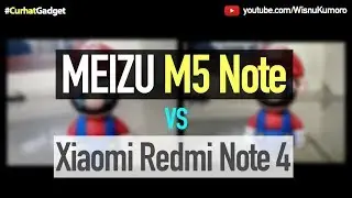 MEIZU M5 Note vs Xiaomi Redmi Note 4: Camera Comparison #CurhatGadget