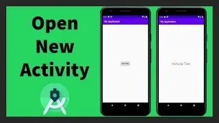 Start New Activity in Android Studio | Using Intent | Java