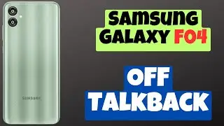 How to Disable / OFF Talkback Samsung Galaxy F04