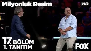 Milyonluk Resim 17. Bölüm 1. Tanıtımı