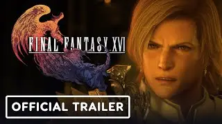 Final Fantasy 16 - Official Story Trailer