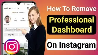 How to Delete Professional Dashboard from Instagram Profile | New Update (2023)