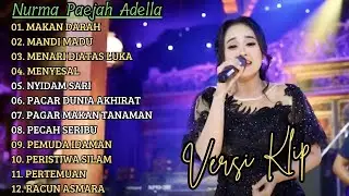 NURMA PAEJAH ADELLA FULL ALBUM PILIHAN 