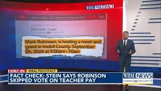 Fact check: Stein says Robinson skipped vote on 'teacher bonuses' to hold campaign event