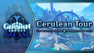 Cerulean Tour｜Genshin Impact Original Soundtrack: Fontaine Chapter