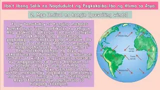 💟 (ARAL.PAN.) Ano ang Ibat Ibang Salik na Nagdudulot ng Pagkakaiba-Iba ng Klima sa Asya?