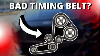 SYMPTOMS OF A BAD TIMING BELT OR TIMING CHAIN