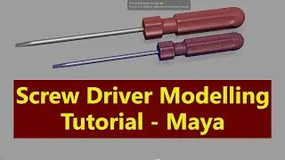 Basic Prop Modelling tutorial for Beginners - Autodesk Maya software - 3D Model Screw Driver Tool