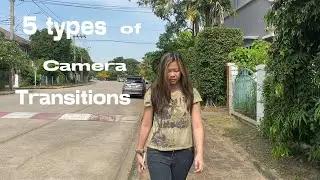 5 Types of Camera Transitions