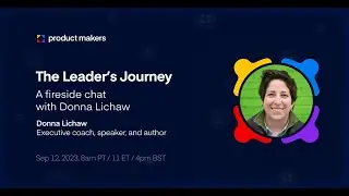 The leaders journey - Donna Lichaw