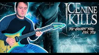 Ice Nine Kills - The Greatest Story Ever Told (Guitar Cover)