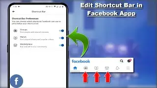 How to Add or Remove Options on Shortcut Bar in Facebook on Android