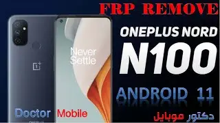 FRP OnePlus Nord N100 Android 11 Latest Security without PC