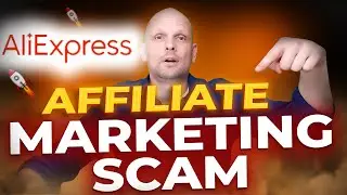 Aliexpress Affiliate Marketing Program Scam 100%