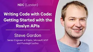 Writing Code with Code: Getting Started with the Roslyn APIs - Steve Gordon - NDC London 2023