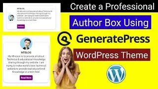 How to Create Professional Author Box in GeneratePress Theme | GeneratePress Theme Customization