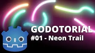 How to make moving Neon Trails in Godot - GODOTORIAL #01