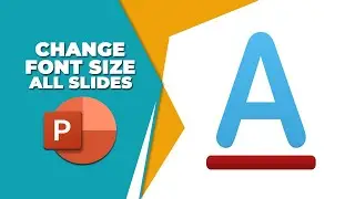 How to change font size for all slides in PowerPoint