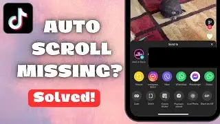 How to Fix Auto Scroll Missing In TikTok | 2023