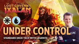 The Lost Caverns of Ixalan - Under Control | Azorius Deck Tech with CovertGoBlue | MTG Arena