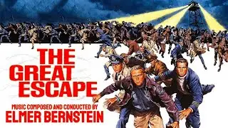 The Great Escape | Soundtrack Suite (Elmer Bernstein)