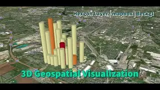 Hexagon Layer | 3D Geospatial Visualization | Mapbox | Deckgl