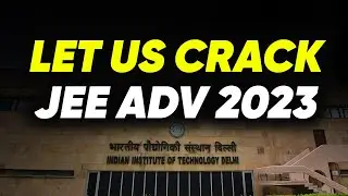 JEE Advanced 2023: Are you Ready????