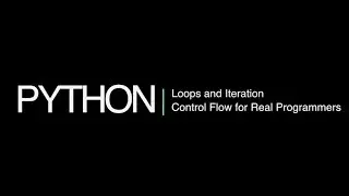 Python 3 Programming Course 10: Iteration and for Loops