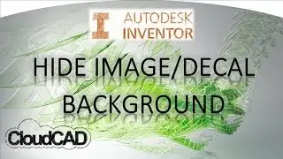 Hide Image/Logo Background on 3D Models | Autodesk Inventor