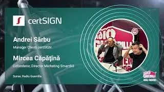 Ne auzim la radio │ e-Factura, semnătura electronică certSIGN şi integrarea SmartBill