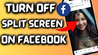 Fixed✅How To Turn Off Split Screen On Facebook in iPhone (iOS 17)