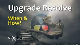 Upgrading to DaVinci Resolve 17 - When and How