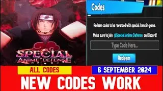 *NEW CODES SEPTEMBER 6, 2024 * [2X Drops] Special Anime Defense ROBLOX