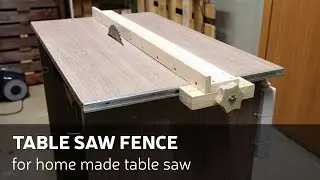 How To Make A Table Saw Fence For Homemade Table Saw