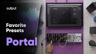 Portal | Granular FX Plugin | Listen to Our Favorite Presets