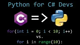 Python for C# Developers 2 If, Else, For Each etc.