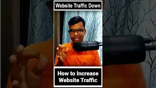 Website Traffic Down | How to Increase Website Traffic #blogwebsites #blogs #websiteblog #blog