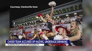 APSU cheer team accused of hazing, underage drinking