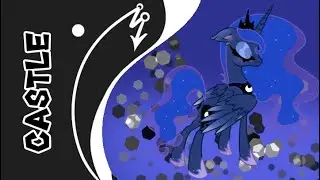 Клип MLP: Принцесса Луна - Найтмер Мун "Castle"